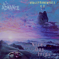 Vancetrumentals, Vol. 2: Nice Day Trips by G.S. ADVANCE