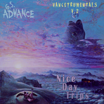 G.S. Advance - Vancetrumentals V.2: Nice Day Trips
