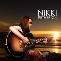 Nikki Petherick - EP by Nikki Petherick