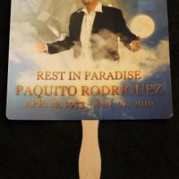 Paquito Rodriguez "Rest in Paradise" Fan