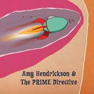 Amy Hendrickson and the Prime Directive EP