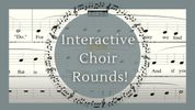 Interactive Choir Rounds! (Video/Audio Package)