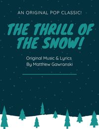 "The Thrill Of The Snow" (EASY SSA) REPRODUCIBLE PDF