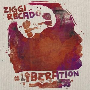 ZiGGi Recado - #Liberation (2012) EP