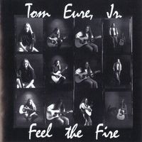 Feel The Fire by Tom Eure