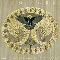 The Coin, The Prayer & The Crow by Tom Eure (with Amelia Osborne)