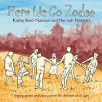 Here We Go Zodeo by Kathy Reid-Naiman and Hannah Shira Naiman