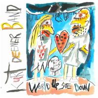 World Upside Down by Kurt Deemer Band