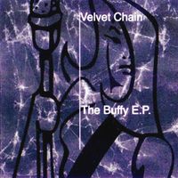The Buffy EP by Velvet Chain