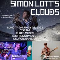 Simon Lott's Clouds feat. Joe Ashlar & Quinn Sternberg