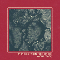 Meridian // Textured Samples