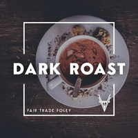 Dark Roast // Coffee Foley