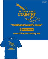 T-Shirt - If That Ain't Country