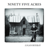Ninety Five Acres: CD