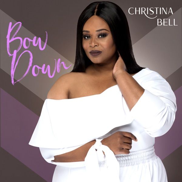 Christina Bell's latest single "Bow Down" is now available!