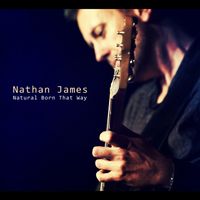 Natural Born That Way by Nathan James & The Rhythm Scratchers