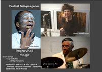 « Improvised Magic » - Festival Fêtes Pas Genres