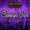 Champagne Velvet - Digital Download