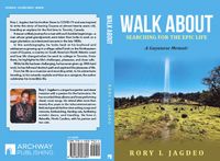 Book "WALK ABOUT" Searching For The Epic Life - A Guyanese Memoir