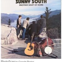 Another Sight Of Home by Sunny South Bluegrass Band