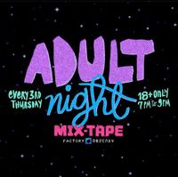Adult Night Mix Tape