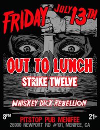 OTL w/ Strike Twelve and Whiskey Dick Rebellion