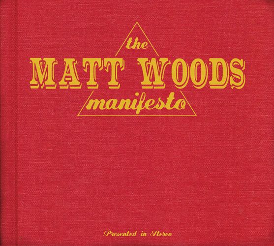 The Matt Woods Manifesto CD