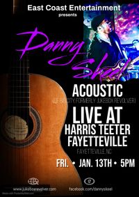Danny Skeel of Big City(Formerly Jukebox Revolver) Live and Acoustic at Harris Teeter  