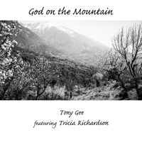 God on the Mountain by Tony Gee (featuring Tricia Richardson)