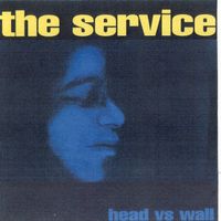 Head vs. Wall by The Service