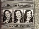 Kathryn Clements & The Peat Fires LIVE: CD postage incl in price
