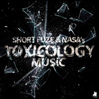 Toxicology Music  by Short Fuze & Uncommon Nasa