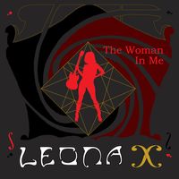 THE WOMAN IN ME by LEONA X 