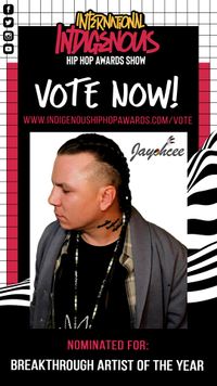 Vote Jayohcee "Breakthrough Artist of The Year" at Indigenous Hip Hop Awards
