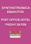 Synthotronica + Emah Fox @ POH