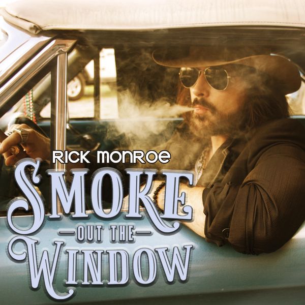 Smoke Out The Window: Rick Monroe - CD 