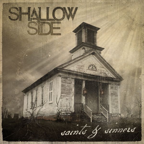 Saints & Sinners: Shallow Side