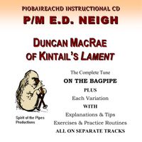 Duncan MacRae of Kintail's Lament by Ed Neigh Piobareachd Recordings