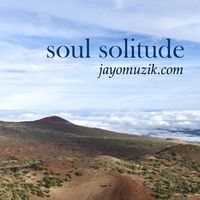Soul Solitude by Jayo Muzik