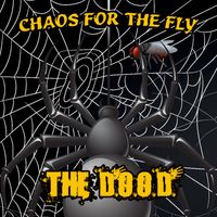 Chaos for the Fly (Single Version) by The D.O.O.D.