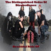 Beautiful Ride EP by The Distinguished Order Of Disobedience