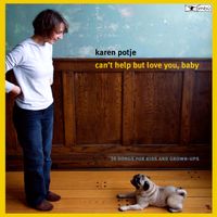 Can't Help But Love You, Baby by Karen Potje