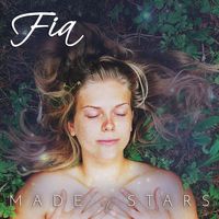 Made of Stars by Fia