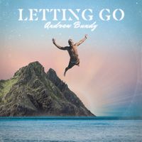 Letting Go by Andrew Bundy