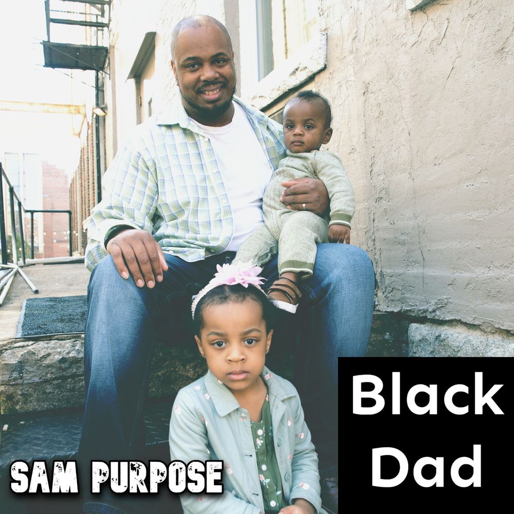 Sam Purpose Black Dad Cover