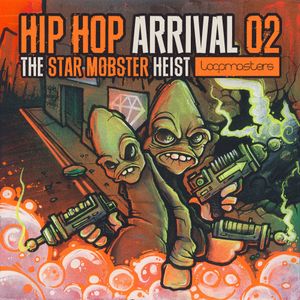 Hip Hop Arrival - The Star Mobster Heist Reggae Soundclash Loop Pack : drum loops, bass loops, guitar loops, horn loops, keyboard loops, synth loops, FX loops, vocal loops, percussion loops