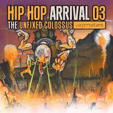 Hip Hop Arrival 03 - The Unfixed Colossus Loop Pack Reggae Soundclash Loop Pack : drum loops, bass loops, guitar loops, horn loops, keyboard loops, synth loops, FX loops, vocal loops, percussion loops