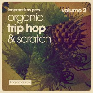 Organic Trip Hop and Scratch Vol 2 Reggae Soundclash Loop Pack : drum loops, bass loops, guitar loops, horn loops, keyboard loops, synth loops, FX loops, vocal loops, percussion loops