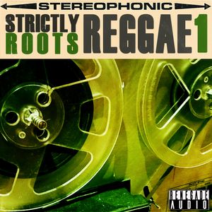 Strictly Roots Reggae Vol 1 Dub & Reggae Loop Pack