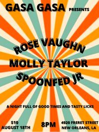 Molly Taylor, Rose Vaughn and Spoonfed Jr